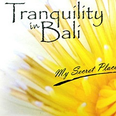 Tranquility in Bali(CD)s[֑Ήt